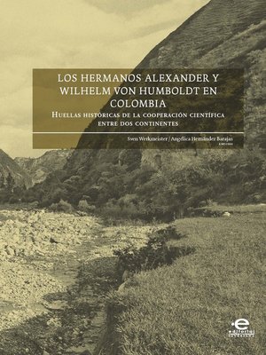 cover image of Los hermanos Alexander y Wilhelm von Humboldt en Colombia